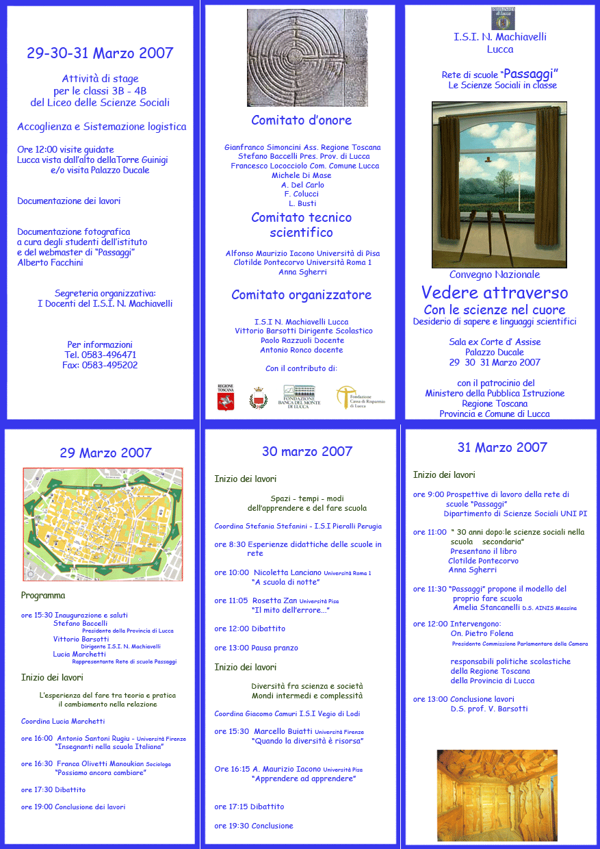 il programma del convegno di Lucca 2007 CLICCA PER INGRANDIRE il programma del convegno di Lucca 2007 CLICCA PER INGRANDIRE